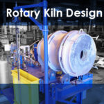 Rotary Kiln Design: Define the Process